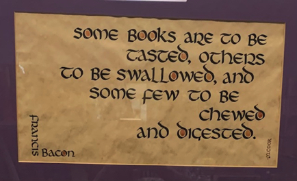 Mar 13 - Calligraphed quote about books hanging on the wall at our local library.
Photo Credit - Jo H.